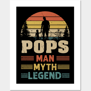 Pops The Man The Myth The legend Posters and Art